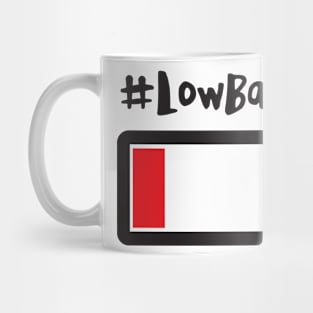 Low Battery Mug